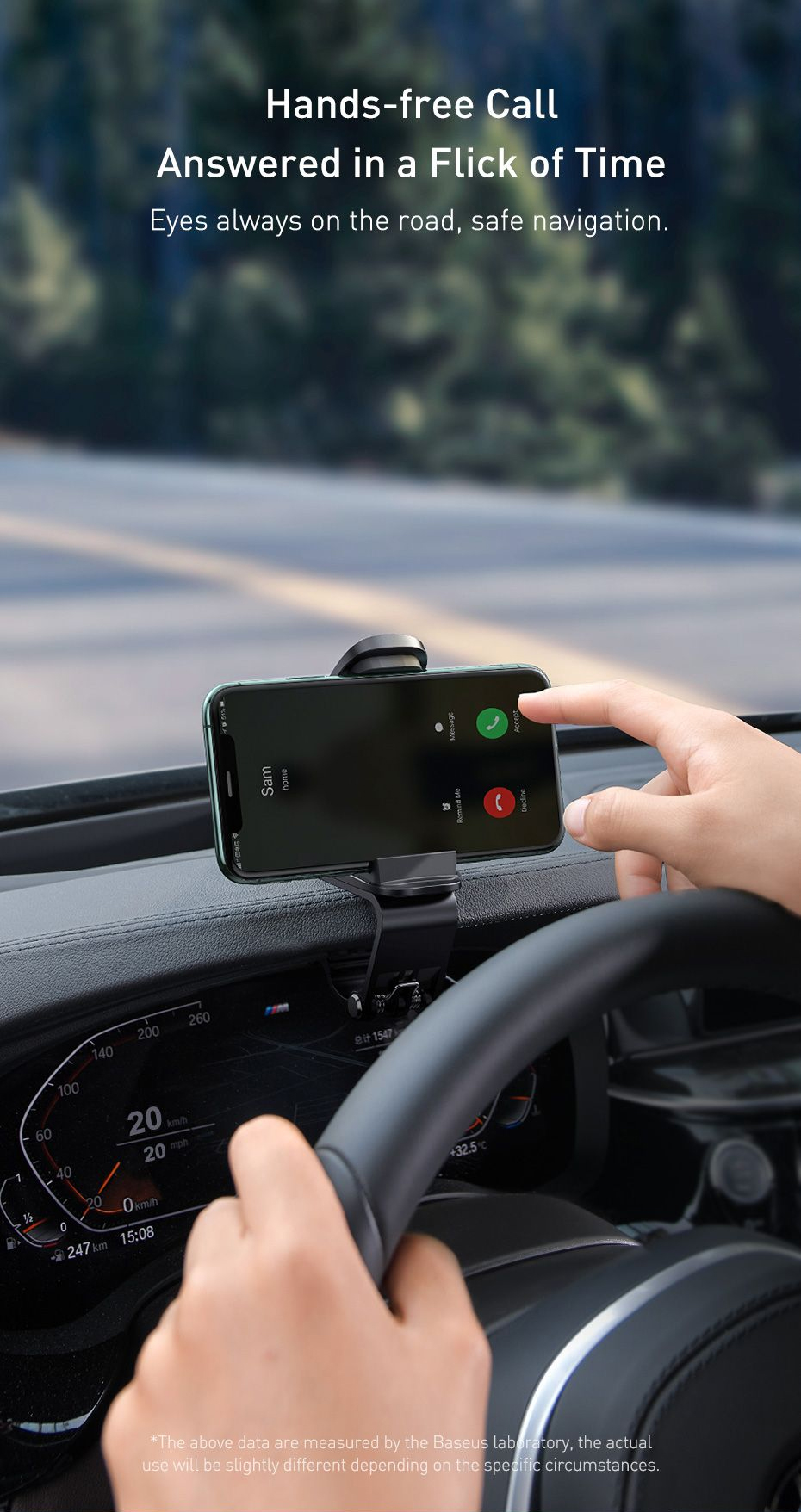 Hands-free Call Answered in a Flick of Time Eyes always on the road, safe navigation.