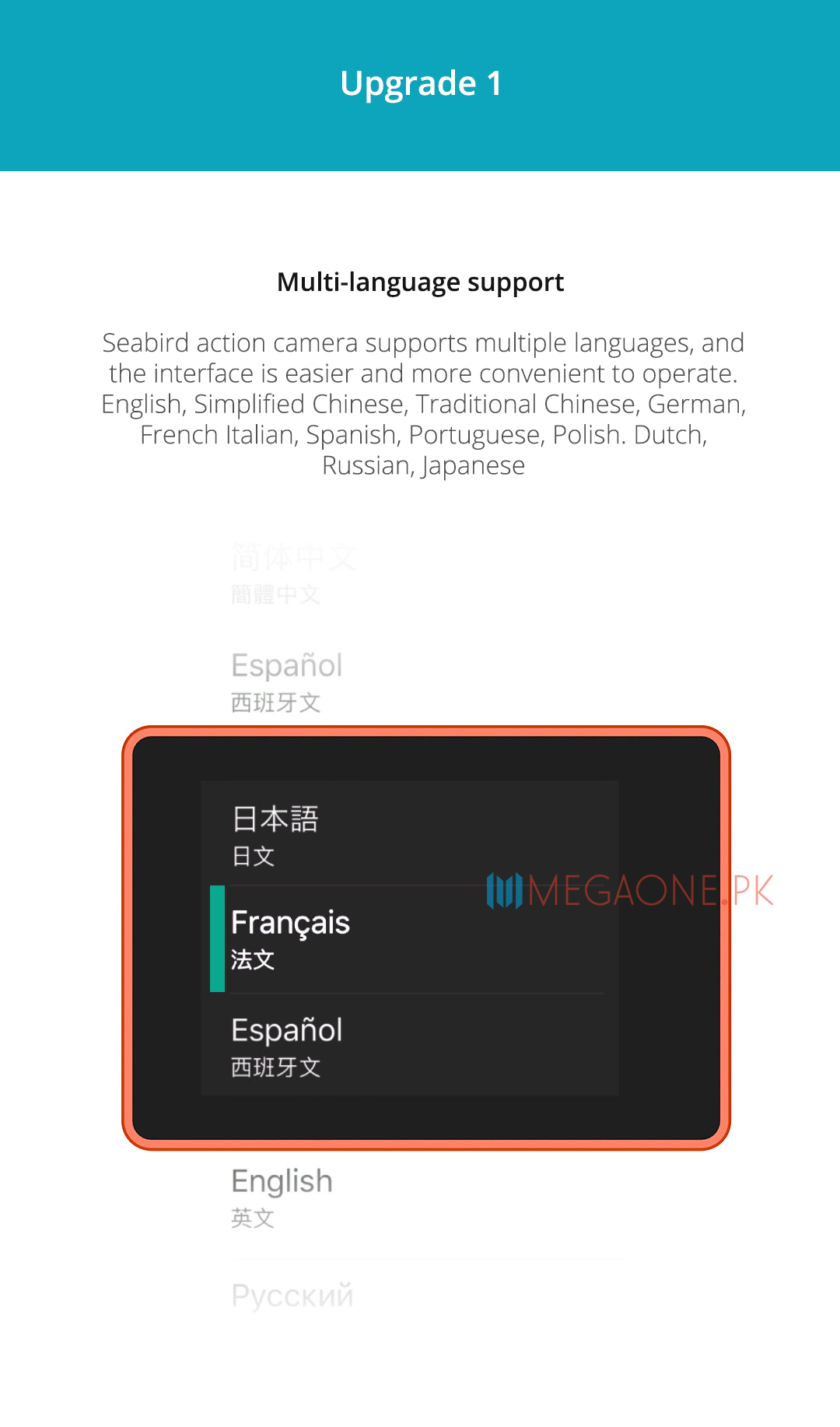 Seabird action camera supports multiple languages, and the interface is easier and more convenient to operate. English, Simplified Chinese, Traditional Chinese, German, French Italian, Spanish, Portuguese, Polish. Dutch, Russian, Japanese
